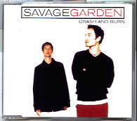 Savage Garden - Crash And Burn